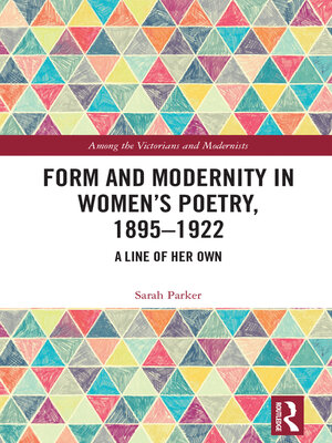 cover image of Form and Modernity in Women's Poetry, 1895–1922